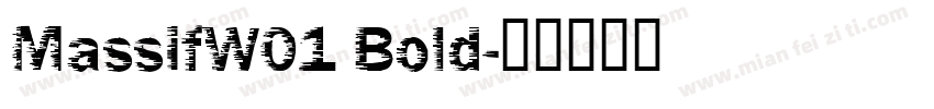 MassifW01 Bold字体转换